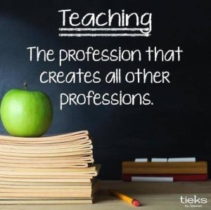 TEACHING the Profession THAT creates OTHER Professions